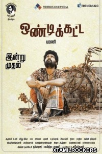 Ondikatta (2018) Tamil Movie